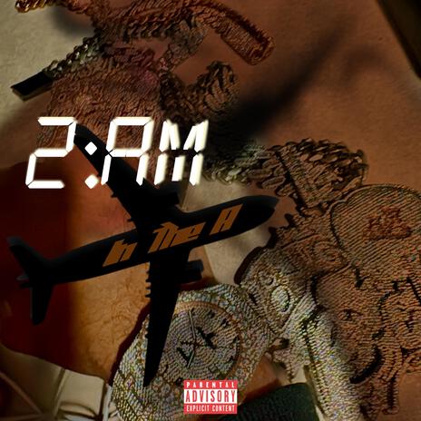 2AM In The A | Boomplay Music