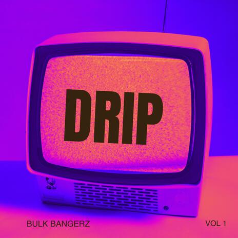 DRIP | Boomplay Music