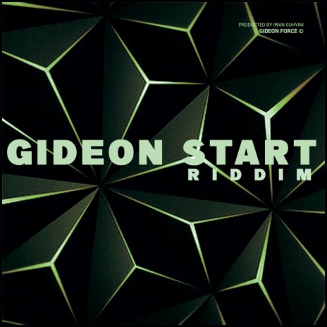 Gideon Start Riddim | Boomplay Music