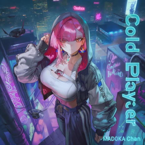 MADOKA Chan Cold Player Lyrics | Boomplay