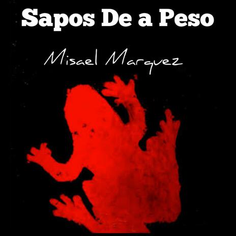 Sapos de a peso | Boomplay Music