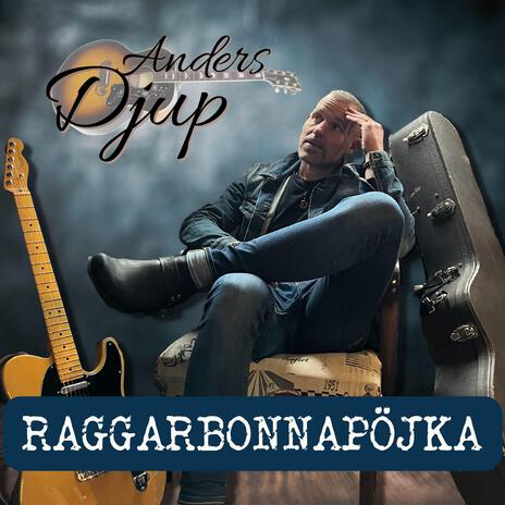 RAGGARBONNAPÖJKA | Boomplay Music