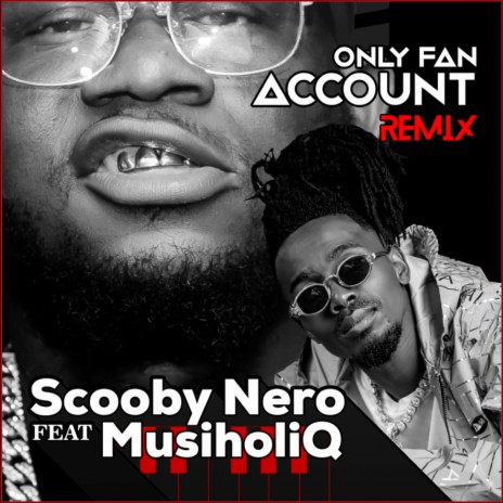 ONLY FAN ACCOUNT (Remix) ft. MusiholiQ | Boomplay Music