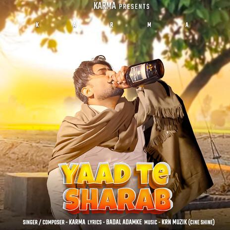 Yaad Te Sharab | Boomplay Music