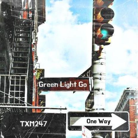 Green Light Go | Boomplay Music