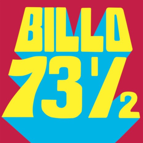 Billo 73 1/2 | Boomplay Music
