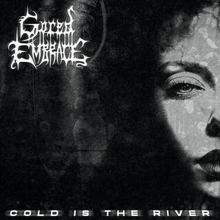 Cold is the River