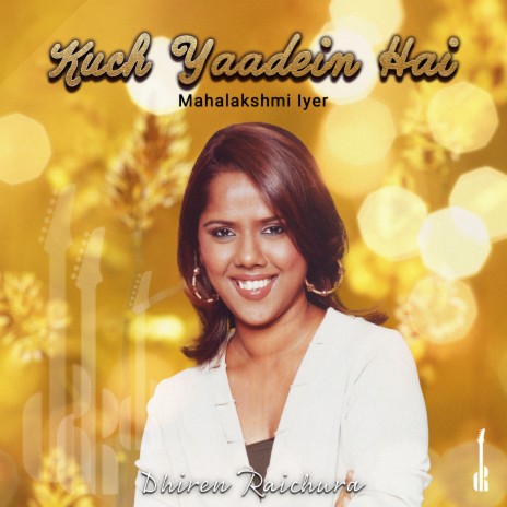 Kuch Yaadein Hai ft. Mahalakshmi Iyer | Boomplay Music