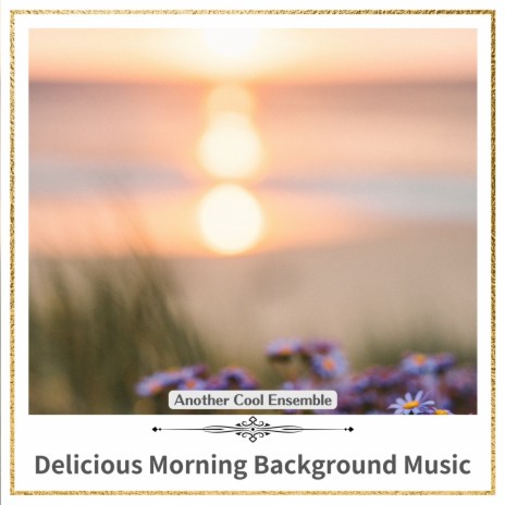 Good Morning My Love | Boomplay Music