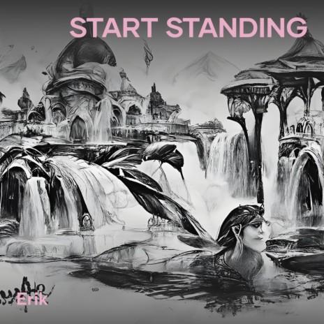 Start Standing | Boomplay Music