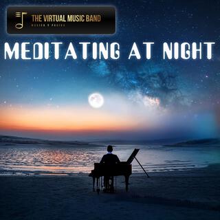 Meditating At Night