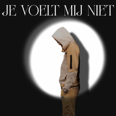 Je voelt mij niet ft. Romario | Boomplay Music