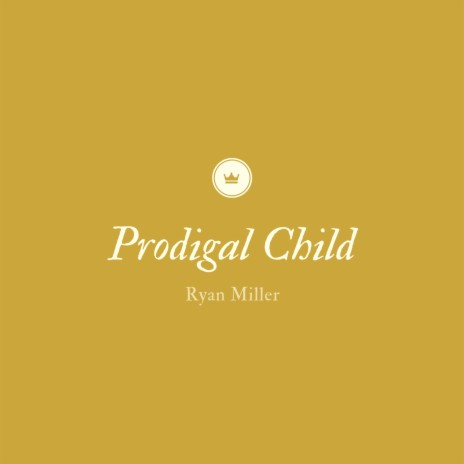 Prodigal Child | Boomplay Music