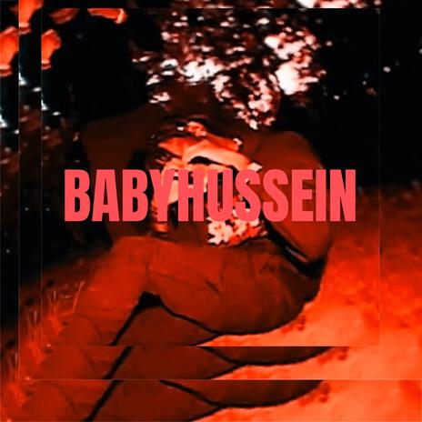 BABYHUSSEIN ft. Noflaw | Boomplay Music