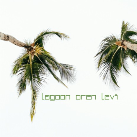 Lagoon | Boomplay Music