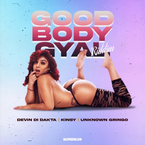 Good Body Gal ft. Unknown Gringo