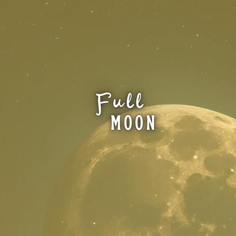 Full Moon | Boomplay Music