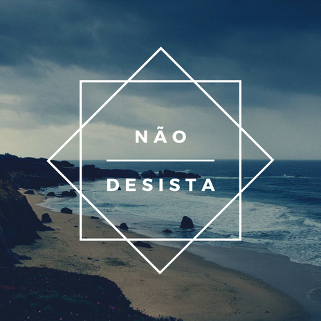 Não Desista... | Boomplay Music