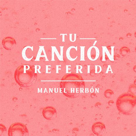 Tu Canción Preferida | Boomplay Music