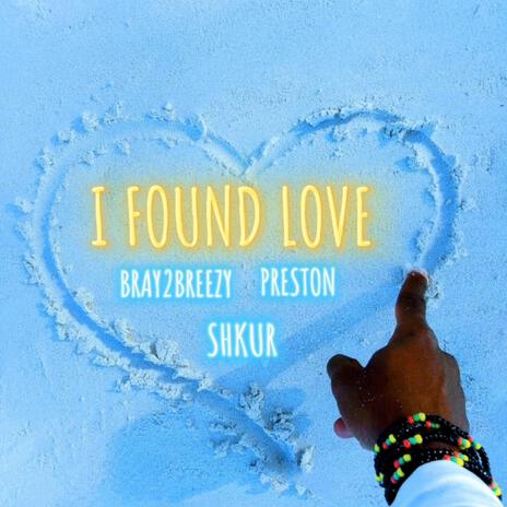 I found love (PRT 3) ft. Preston | Boomplay Music