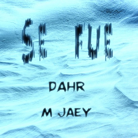 Se Fue ft. M Jaey