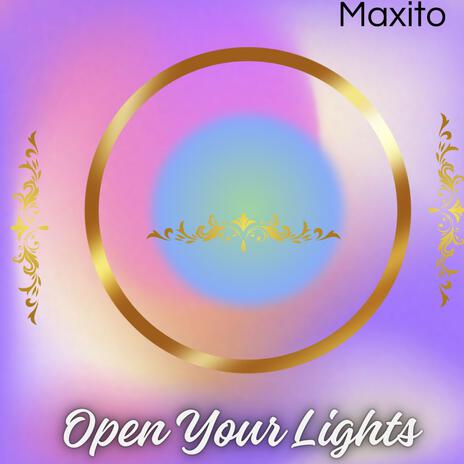 Open Your Lights | Boomplay Music