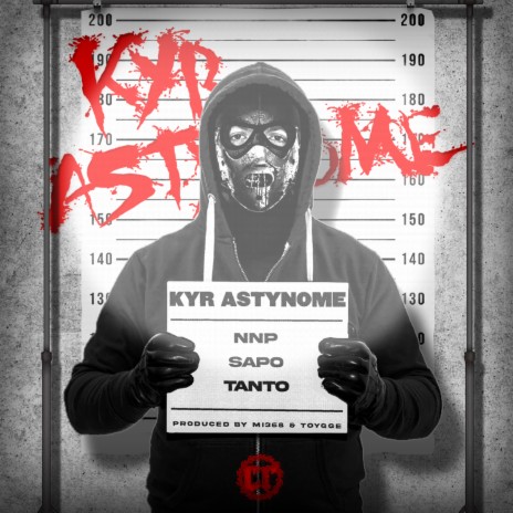 KYR ASTYNOME ft. SAPO & NNP | Boomplay Music