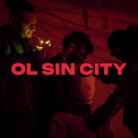 OL SIN CITY | Boomplay Music