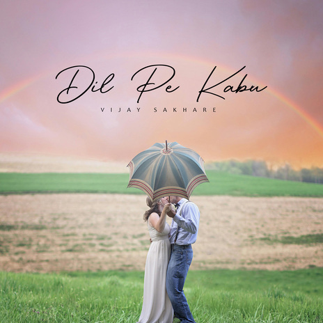 Dil Pe Kabu | Boomplay Music