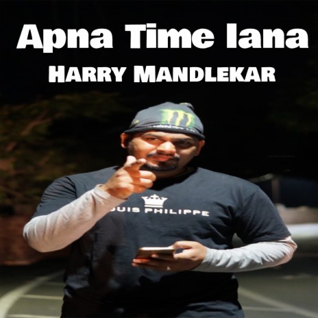 Apna Time Lana | Boomplay Music