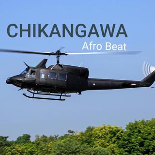 Chikangawa afro beat 2024