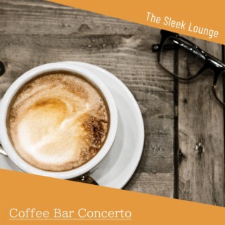 Coffee Bar Concerto