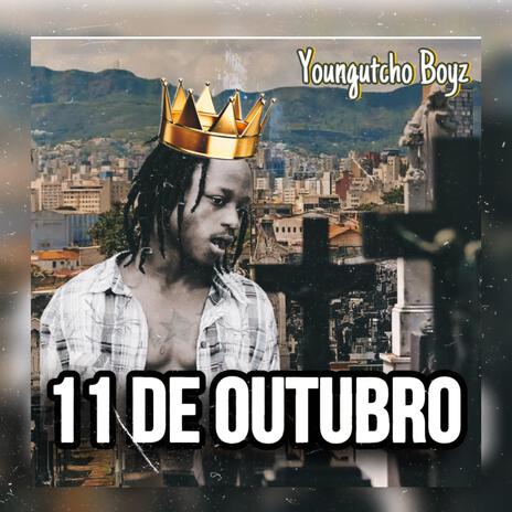 11 De Outubro | Boomplay Music