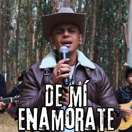 De Mí Enamórate | Boomplay Music