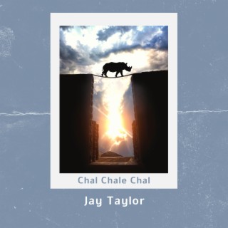 Chal Chale Chal lyrics | Boomplay Music