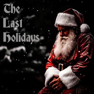 The Last Holidays