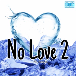 No Love 2
