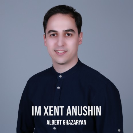 Im Xent Anushin | Boomplay Music