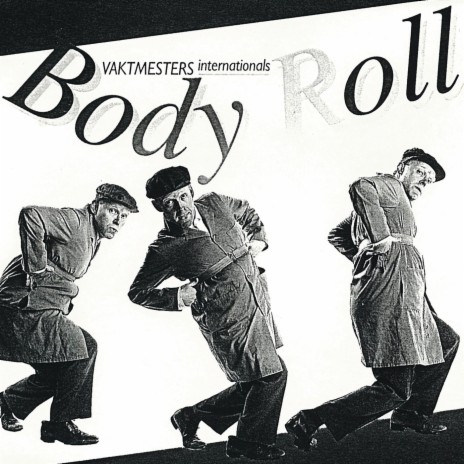 Body roll (Vaktmester'n) | Boomplay Music