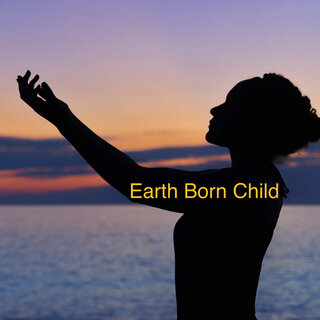 Earth Born Child