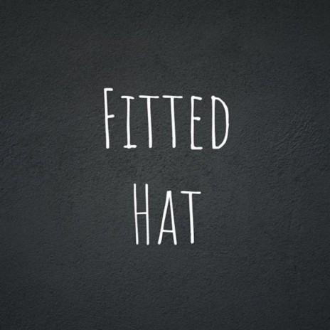 Fitted Hat | Boomplay Music