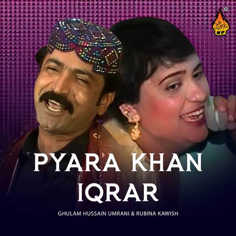 Pyara Khan Iqrar ft. Rubina Kawish | Boomplay Music