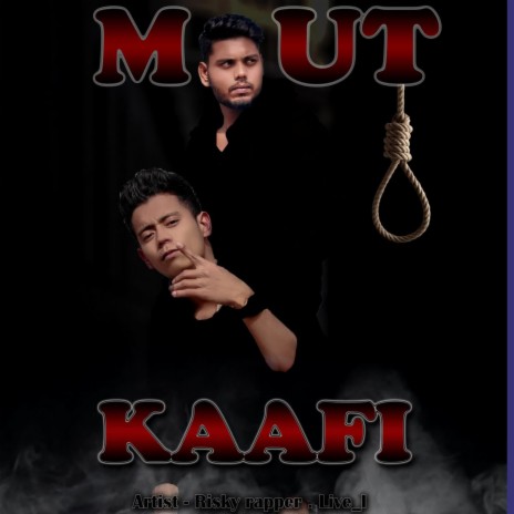 Maut Kaafi ft. Live_l
