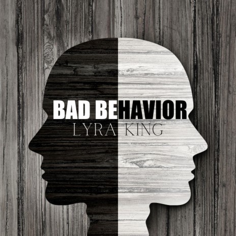 Bad Behavior | Boomplay Music