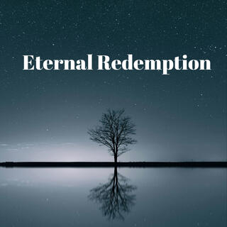 Eternal Redemption