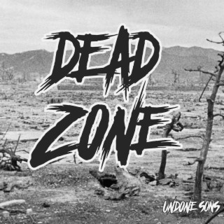 Dead Zone lyrics | Boomplay Music