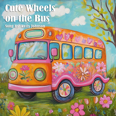 Cute Wheels on the Bus | Boomplay Music