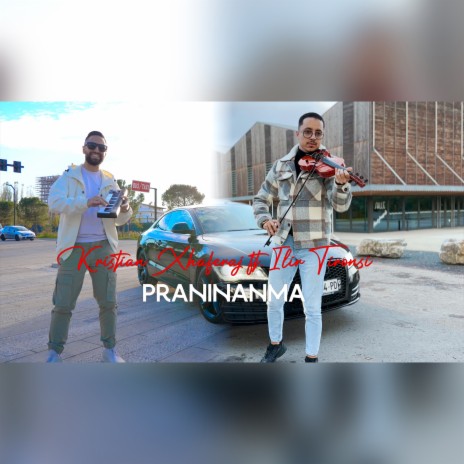 Praninanma ft. Ilir Tironsi | Boomplay Music