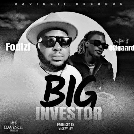 Big Investor ft. Offgaard | Boomplay Music