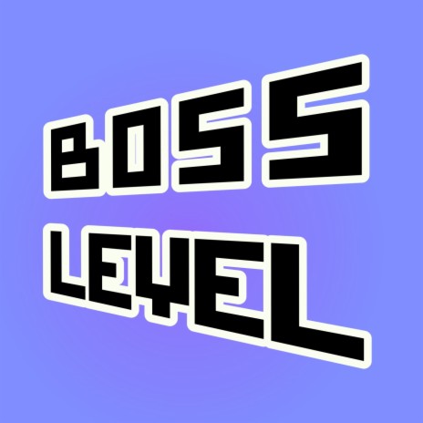 Boss Level A